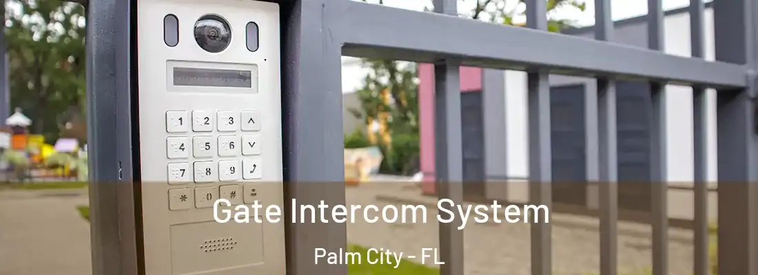  Gate Intercom System Palm City - FL