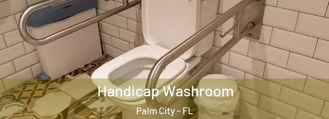  Handicap Washroom Palm City - FL