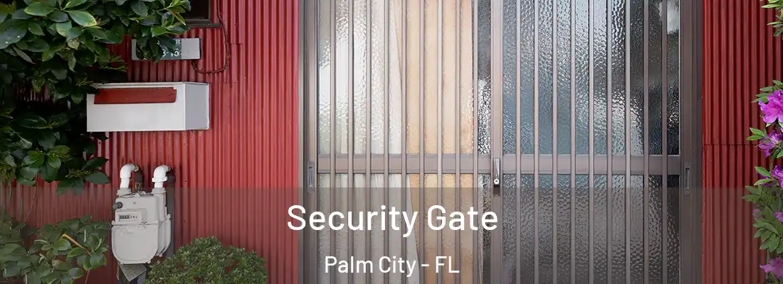  Security Gate Palm City - FL